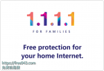 用DNS網路加速、阻擋惡意程式與色情網站  Cloudflare 1.1.1.1 for Families